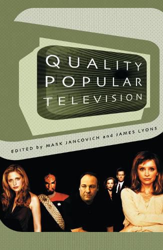 Cover image for Quality Popular Television: Cult TV, the Industry and Fans