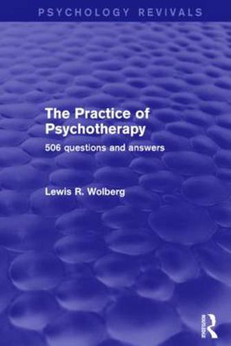 Cover image for The Practice of Psychotherapy: 506 questions and answers