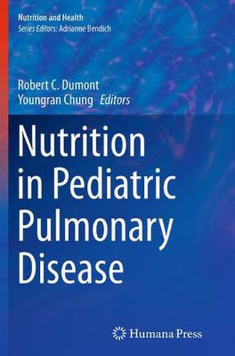 Cover image for Nutrition in Pediatric Pulmonary Disease