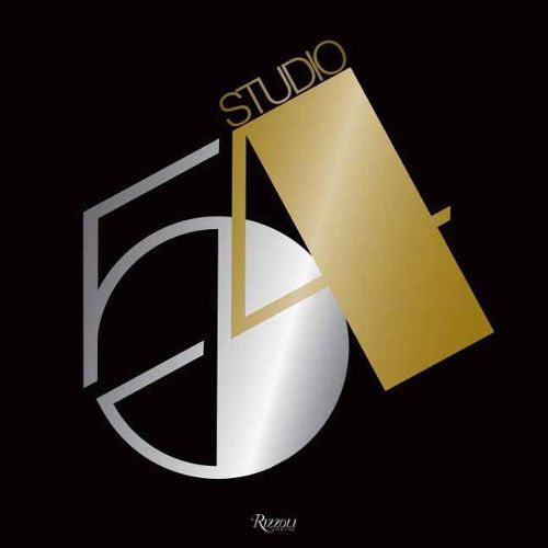 Cover image for Studio 54: The Real Story by Ian Schrager