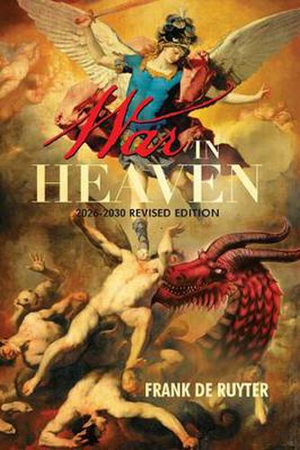 Cover image for War in Heaven: 2026-2030 Revised Edition