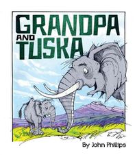 Cover image for Grandpa and Tuska
