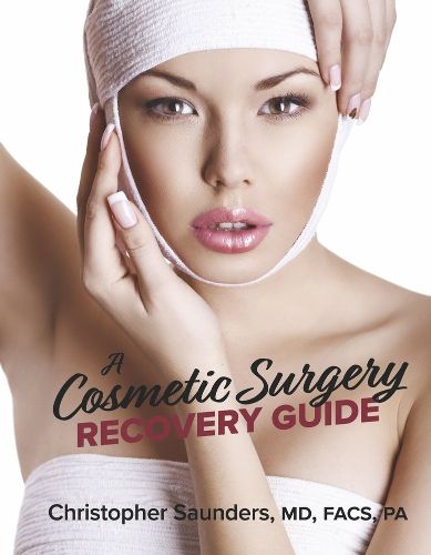 Cover image for A Cosmetic Surgery Recovery Guide