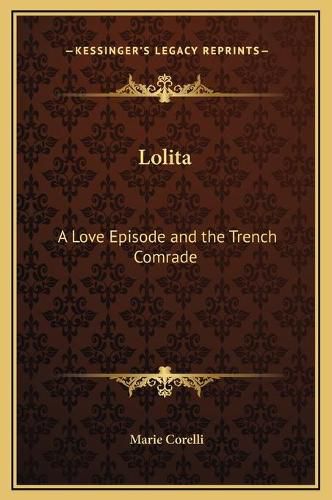 Cover image for Lolita: A Love Episode and the Trench Comrade