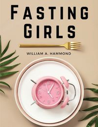 Cover image for Fasting Girls