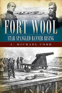 Cover image for Fort Wool: Star-Spangled Banner Rising