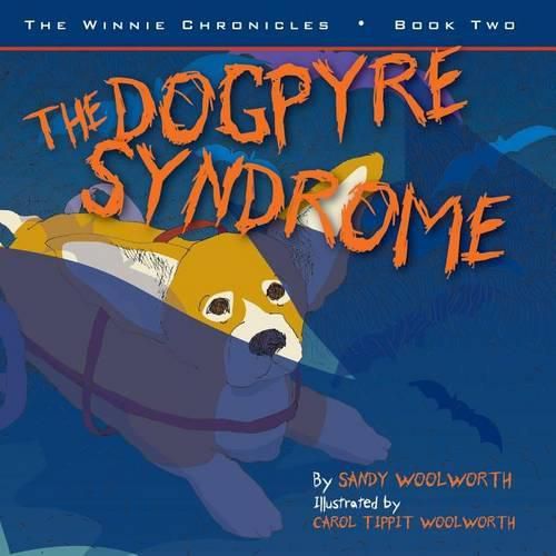 Cover image for The Dogpyre Syndrome: The Winnie Chronicles: Book Two