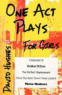 Cover image for One Act Plays for Girls
