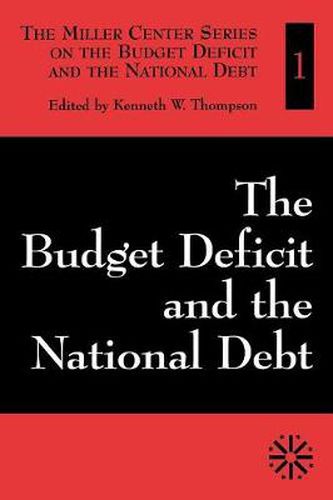 Cover image for The Budget Deficit and the National Debt