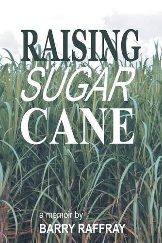 Cover image for Raising Sugar Cane