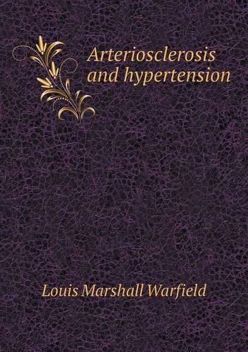 Arteriosclerosis and hypertension