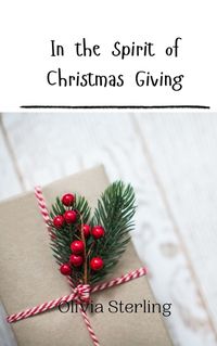 Cover image for In the Spirit of Christmas Giving