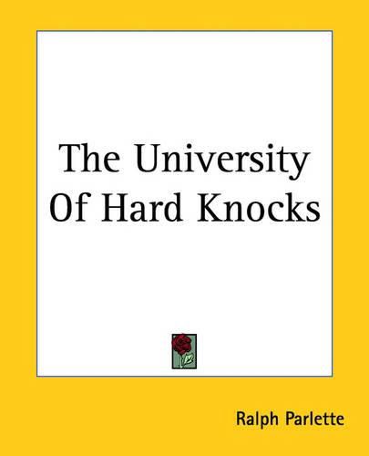 Cover image for The University Of Hard Knocks