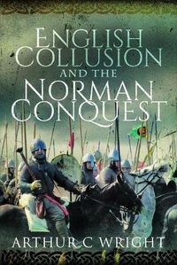 Cover image for English Collusion and the Norman Conquest