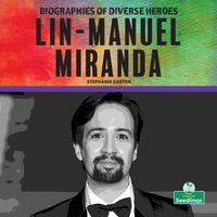 Cover image for Lin-Manuel Miranda