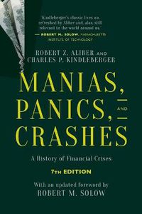 Cover image for Manias, Panics, and Crashes: A History of Financial Crises, Seventh Edition