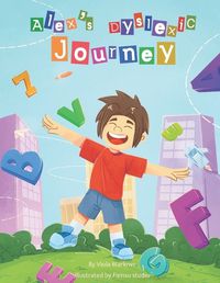 Cover image for Alex's Dyslexic Journey