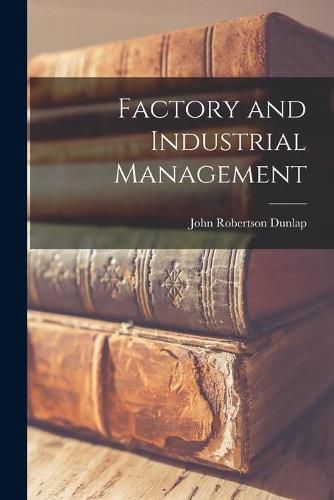 Factory and Industrial Management