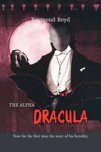 Cover image for The Alpha Dracula