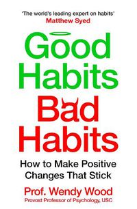 Cover image for Good Habits, Bad Habits
