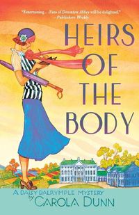 Cover image for Heirs of the Body: A Daisy Dalrymple Mystery