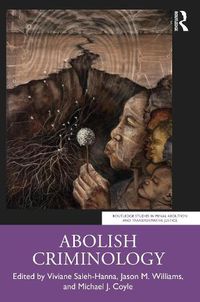 Cover image for Abolish Criminology