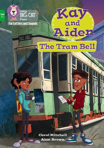Kay and Aiden - The Tram Bell: Band 05/Green