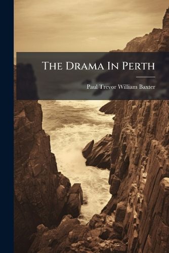 Cover image for The Drama In Perth