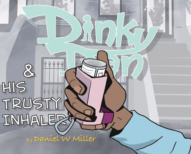 Cover image for Dinky Dan & His Trusty Inhaler Hardcover