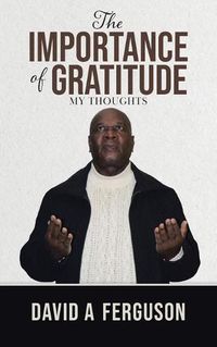 Cover image for The Importance of Gratitude: My Thoughts