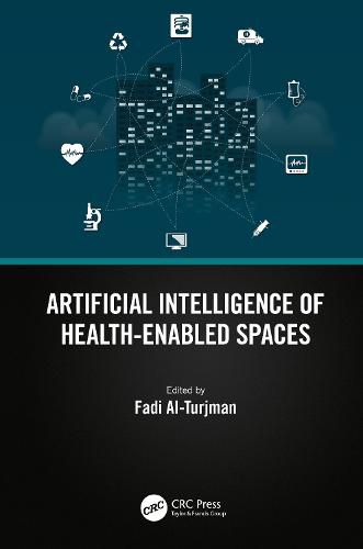 Cover image for Artificial Intelligence of Health-Enabled Spaces