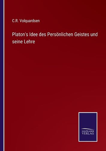 Cover image for Platon's Idee des Persoenlichen Geistes und seine Lehre