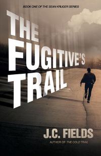 Cover image for The Fugitive's Trail