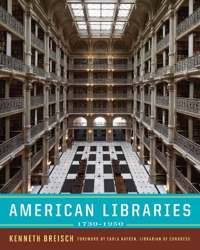 Cover image for American Libraries 1730-1950