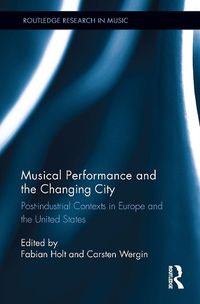 Cover image for Musical Performance and the Changing City