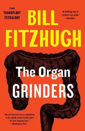 Cover image for Organ Grinders (The Transplant Tetralogy, Book 3)