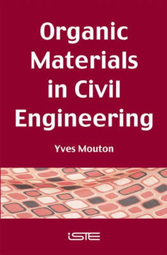 Cover image for Organic Materials in Civil Engineering