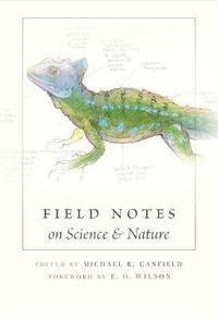Cover image for Field Notes on Science & Nature