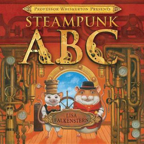 Cover image for Professor Whiskerton Presents Steampunk ABC