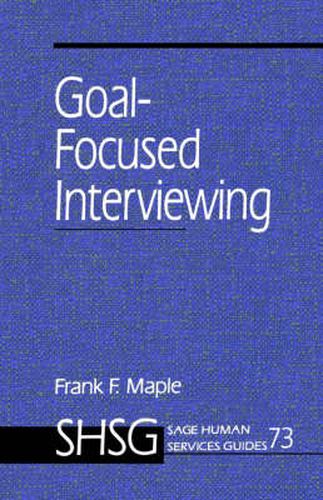 Cover image for Goal Focused Interviewing