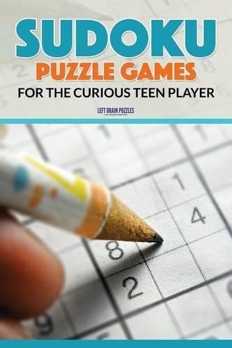 Cover image for Sudoku Puzzle Games for the Curious Teen Player