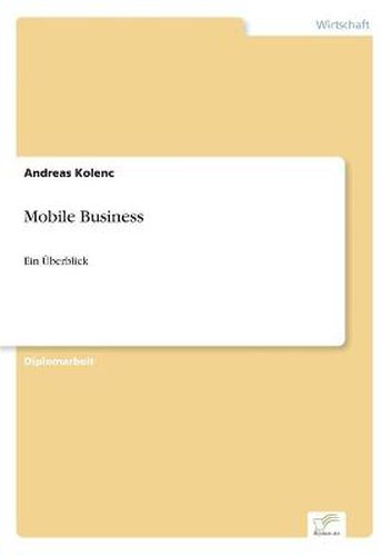 Cover image for Mobile Business: Ein UEberblick