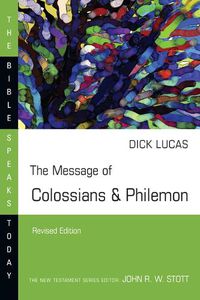 Cover image for The Message of Colossians & Philemon