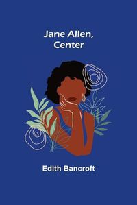 Cover image for Jane Allen, Center