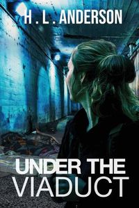 Cover image for Under the Viaduct