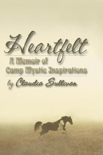 Cover image for Heartfelt: A Memoir of Camp Mystic Inspirations