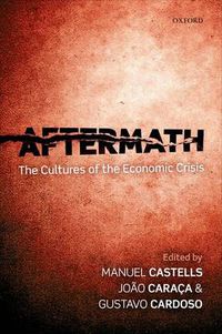 Cover image for Aftermath: The Cultures of the Economic Crisis