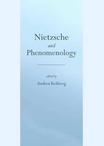 Cover image for Nietzsche and Phenomenology