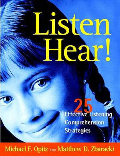 Cover image for Listen Hear! 25 Effective Listening Comprehension Strategies