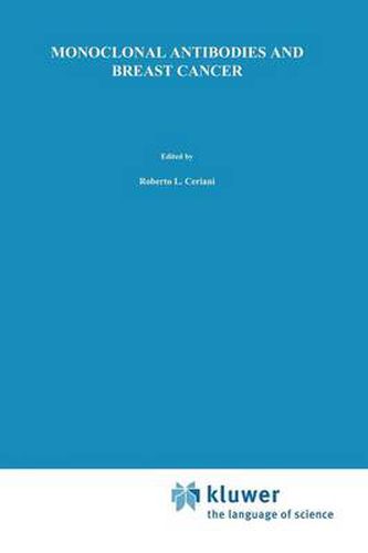 Cover image for Monoclonal Antibodies and Breast Cancer: Proceedings of the International Workshop on Monoclonal Antibodies and Breast Cancer San Francisco, California - November 8-9, 1984